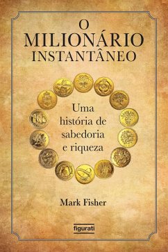 O milionário instantâneo (eBook, ePUB) - Fisher, Mark