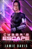 Cyber's Escape (Sapiens Run, #2) (eBook, ePUB)