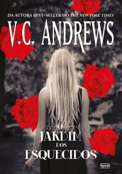 O jardim dos esquecidos (eBook, ePUB) - Andrews, V. C.