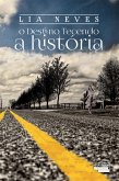 O destino tecendo a história (eBook, ePUB) O destino tecendo a história (eBook, ePUB)
