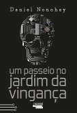 Um passeio no jardim da vingança (eBook, ePUB)