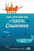Livin Laffin Cryin Dyin in Coastal Louisiana (eBook, ePUB)