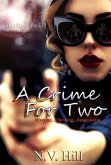 A Crime For Two (eBook, ePUB) A Crime For Two (eBook, ePUB)