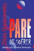 Pare de sofrer (eBook, ePUB)