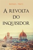 A revolta do inquisidor (eBook, ePUB)
