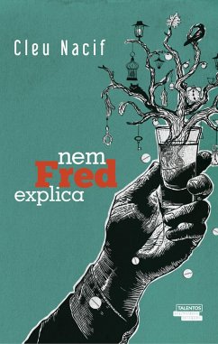 Nem Fred explica (eBook, ePUB) - Cleu, Nasif