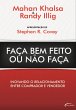 Faça Bem Feito Ou Não Faça (eBook,... - Bild 1