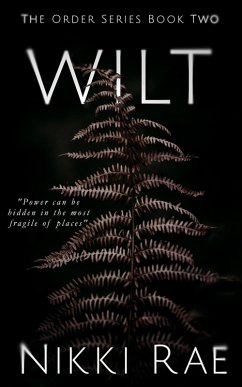 Wilt (The Order, #2) (eBook, ePUB) - Rae, Nikki