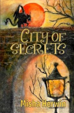 City of Secrets (eBook, ePUB) - Herwin, Misha