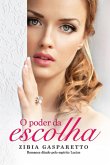 O poder da escolha (eBook, ePUB)