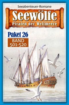 Seewölfe Paket 26 (eBook, ePUB) - Frederick, Burt; McMason, Fred; Palmer, Roy; Moorfield, Frank; J. Harbord, Davis