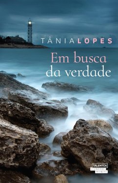 Em busca da verdade (eBook, ePUB) - Lopes, Tânia