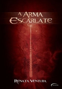 A Arma Escarlate (eBook, ePUB) - Ventura, Renata