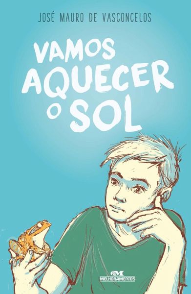 Vamos aquecer o sol (eBook, ePUB)