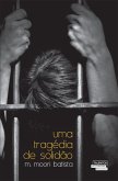 Uma tragédia de solidão (eBook, ePUB)