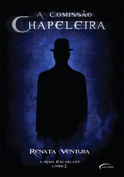 A Comissão chapeleira (eBook, ePUB) - Ventura, Renata