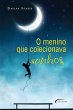 O menino que colecionava sonhos (eBook,... - Bild 1