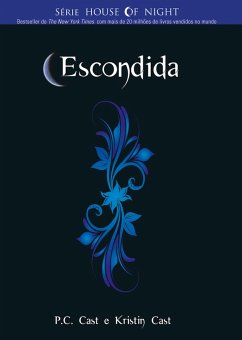 Escondida (eBook, ePUB) - Cast, P. C.; Cast, Kristin