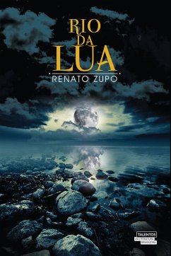 Rio da Lua (eBook, ePUB) - Zuppo, Renato