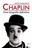 Chaplin - Uma biografia definitiva (eBook, ePUB)