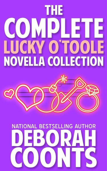 The Complete Lucky O'Toole Novella Collection (A Lucky O'Toole Original Novella) (eBook, ePUB) The Complete Lucky O'Toole Novella Collection (A Lucky O'Toole Original Novella) (eBook, ePUB)