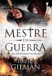 Mestre da Guerra - Uma lenda forjada em... - Bild 1