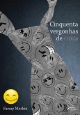 Cinquenta Vergonhas de Cinza (eBook, ePUB)