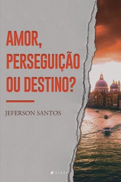 Cover Amor, perseguição ou destino? (eBook, ePUB)