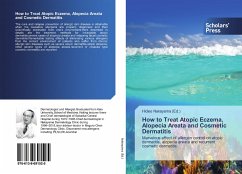 How to Treat Atopic Eczema, Alopecia Areata and Cosmetic Dermatitis