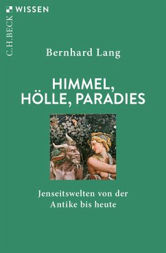 Himmel, Hölle, Paradies - Lang, Bernhard