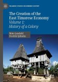 The Creation of the East Timorese Economy