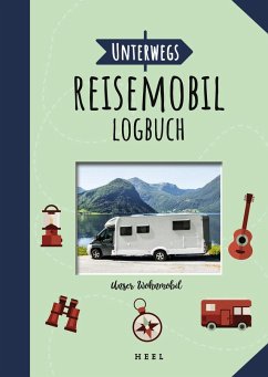 Unterwegs: Reisemobil-Logbuch - Unruh, Randolf