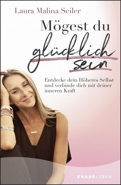 Mögest du glücklich sein von Laura Malina Seiler als Taschenbuch -  Portofrei bei bücher.de