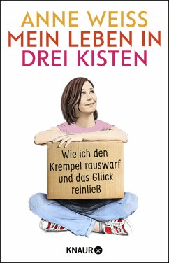 Mein Leben in drei Kisten - Weiss, Anne