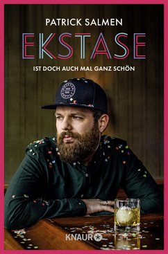 Ekstase - ist doch auch mal ganz schön - Salmen, Patrick