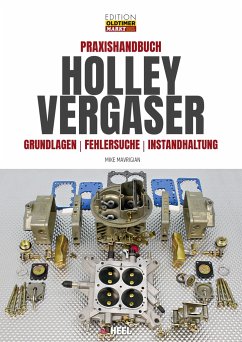 Praxishandbuch Holley Vergaser - Mavrigian, Mike