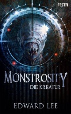 Monstrosity - Die Kreatur - Lee, Edward