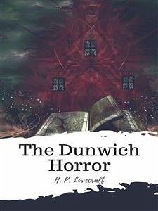 The Dunwich Horror (eBook, ePUB) - P. Lovecraft, H.