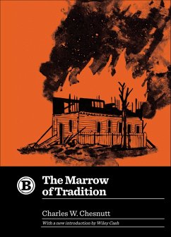 Cover The Marrow of Tradition (eBook, ePUB)