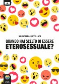 Quando hai scelto di essere eterosessuale? Tredici racconti (eBook, ePUB)