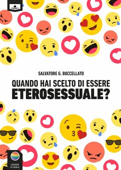 Quando hai scelto di essere eterosessuale? Tredici racconti (eBook, ePUB) - G. Buccellato, Salvatore