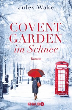 Covent Garden im Schnee - Wake, Jules