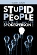 Stupid People for Who I Am the... - Bild 1