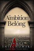 An Ambition to Belong (eBook, ePUB)
