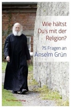 Wie hältst Du's mit der Religion? - Grün, Anselm;Nonhoff, Winfried