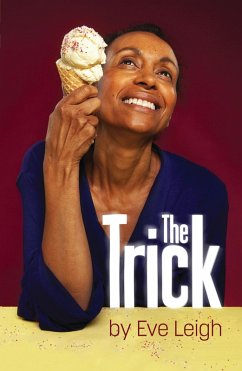 The Trick (eBook, ePUB) - Leigh, Eve