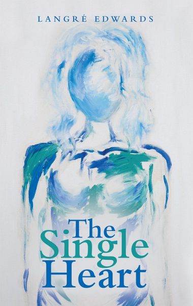 The Single Heart (eBook, ePUB) The Single Heart (eBook, ePUB)