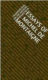 Essays Of Michel De Montaigne (eBook, ePUB)