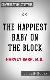 The Happiest Baby on the Block: by Harvey Neil Karp   Conversation Starters (eBook, ePUB)