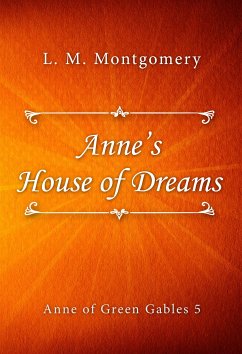 Anne’s House of Dreams (eBook, ePUB) - M. Montgomery, L.